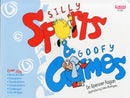 Silly Sports and Goofy Games-9781879097568