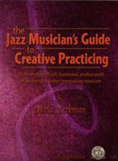 Jazz Musician''s Creative Practicing