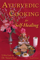 Ayurvedic Cooking for Self-Healing : 2nd Edition-9781883725051