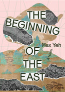 The Beginning of the East-9781885030849