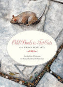 Odd Birds & Fat Cats (An Urban Bestiary) : (An Urban Bestiary)-9781885983596