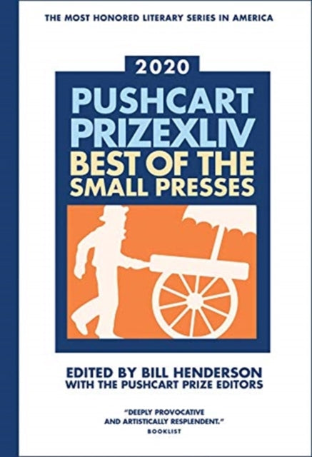 The Pushcart Prize XLlV – Best of the Small Presses 2020 Edition