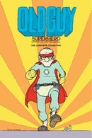 Old Guy: Superhero : Superhero-9781888996425