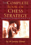 Complete Book of Chess Strategy : Grandmaster Techniques from A to Z-9781890085018