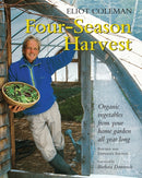 Four-Season Harvest : Organic Vegetables from Your Home Garden All Year Long, 2nd Edition-9781890132279