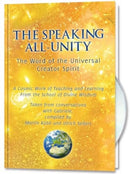 Speaking All-Unity. The Word of the Universal Creator-Spirit (with CD)