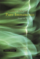 Pure Immanence : Essays on A Life-9781890951252