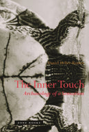 The Inner Touch : Archaeology of a Sensation-9781890951764