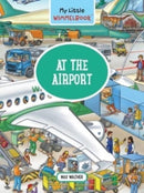 My Little Wimmelbookr - At the Airport : A Look-and-Find Book (Kids Tell the Story)-9781891011412