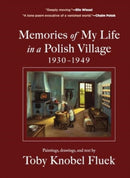 Memories of My Life in a Polish Village, 1930-1949-9781891011689