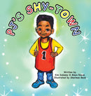 PJ's Shy-Town-9781891636141
