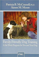 FAMILY FRIENDLY DOG TRAINING-9781891767111