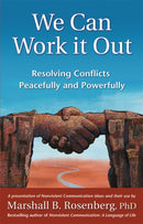 We Can Work It Out : Resolving Conflicts Peacefully and Powerfully-9781892005120