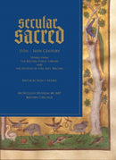 Secular/Sacred 11th–16th Century – Works from the Boston Public Library and the Museum of Fine Arts, Boston
