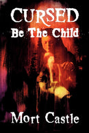 Cursed Be the Child-9781892950727
