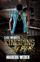 Carl Weber's Kingpins: The Bronx-9781893196575