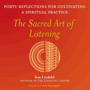 The Sacred Art of Listening