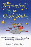 Ordering From the Cosmic Kitchen