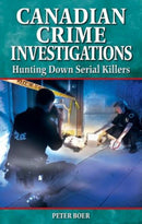 Canadian Crime Investigations : Hunting Down Serial Killers-9781894864602