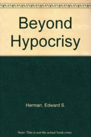 Beyond Hypocrisy: Decoding the News in an Age of – Decoding the News in an Age of Propaganda