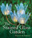 The Stained Glass Garden : Projects & Patterns-9781895569575