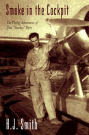 Smoke in the Cockpit : The Flying Adventures of Don "Smokey" Patry-9781897126073