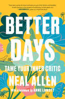 Better Days : Tame Your Inner Critic-9781897238851
