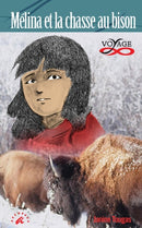 Melina et la chasse au bison-9781897328514
