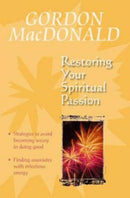 Restoring Your Spiritual Passion : A Pick-me-up for the Weary-9781897913697