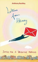 Letters from Henry : Songs for a brighter morning-9781897913963