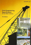 Civil Engineering Specification for the Water Industry (CESWI) : CESWI 7-9781898920687