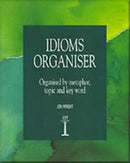 Idioms Organiser : Organised by Metaphor, Topic, and Key Word-9781899396061
