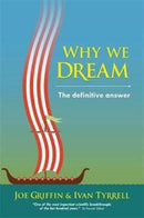 Why we dream : The definitive answer-9781899398423