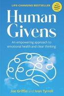 Human Givens : An empowering approach to emotional health and clear thinking-9781899398928