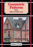 Geometric Patterns from Tiles and Brickwork-9781899618125