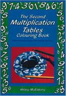 The Second Multiplication Tables Colouring Book : Solve the Puzzle Pictures While Learning Your Tables-9781899618309