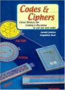 Codes and Ciphers : Clever Devices for Coding and Decoding to Cut Out and Make-9781899618538