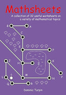 Mathsheets : A Collection of 32 Useful Worksheets on a Variety of Mathematical Topics-9781899618576