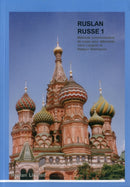 Ruslan Russe 1 : Une Methode Communicative De Russe Pour Adultes Et Etudiants De Niveaux Debutants-9781899785698
