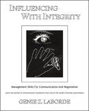 Influencing With Integrity : Management Skills for Communication and Negotiation-9781899836017