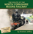 The Route of the North Yorkshire Moors Railway-9781900340878