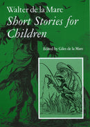 Walter de la Mare, Short Stories for Children : v. 3-9781900357050