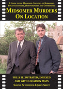 Midsomer Murders on Location : A Guide to the Midsomer Counties of Berkshire, Buckinghamshire, Hertfordshire and Oxfordshire-9781901091373