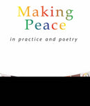 Making Peace In Practice And Poetry-9781901557848