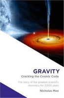 Gravity : Cracking the Cosmic Code-9781901579499