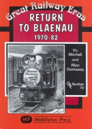 Great Railway Eras: Return to Blaenau 1970-82
