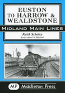 Euston to Harrow and Wealdstone-9781901706895