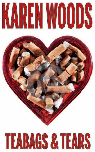 Teabags & Tears-9781901746914