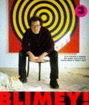 Blimey! - From Bohemia to Britpop : London Art World from Francis Bacon to Damien Hirst-9781901785005