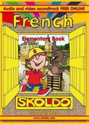 French Elementary Book : Skoldo-9781901870640